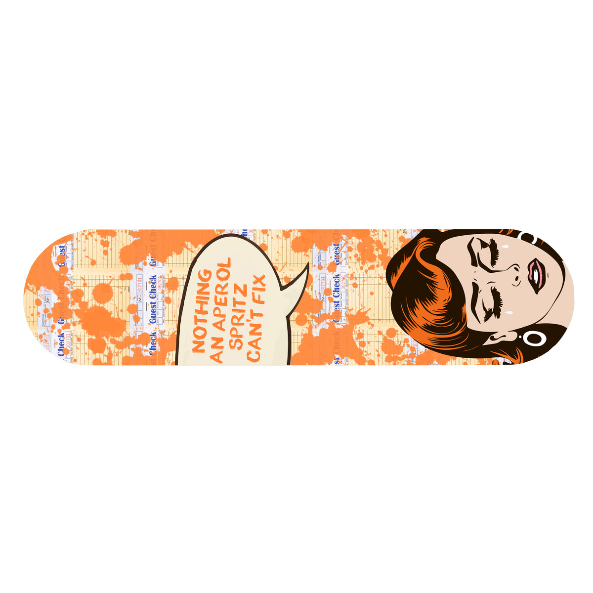 NikkiRaye Collection "SPRITZ CAN'T FIX" Guest Check on Skateboard