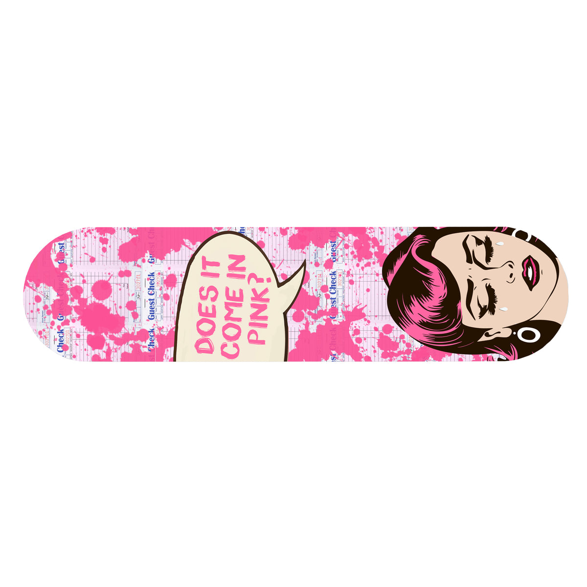 NikkiRaye Collection "PINK?" Guest Check on Skateboard